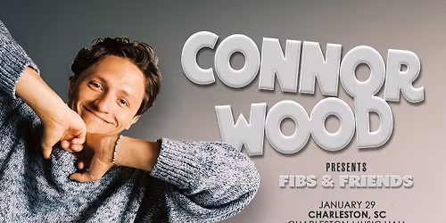 Connor Wood Presents: Fibs & Friends