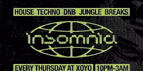UCL Takeover: Insomnia Thursdays at XOYO!