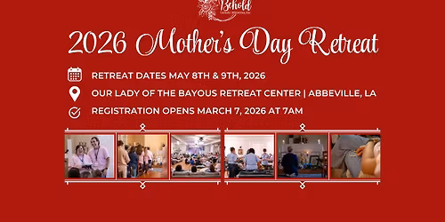 Behold 2026 Mother's Day Retreat