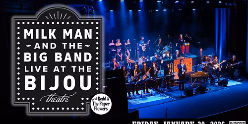 Milk Man & The Big Band