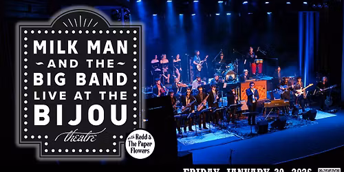 Milk Man & The Big Band