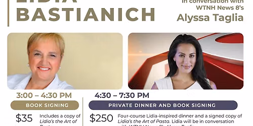 Meet Lidia Bastianich: Book Signing and Private Dinner