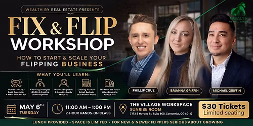 Fix & Flip Workshop: How to Start and Scale the Right Way