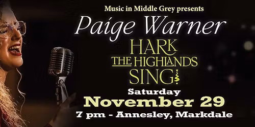 Paige Warner - Hark The Highlands Sing!