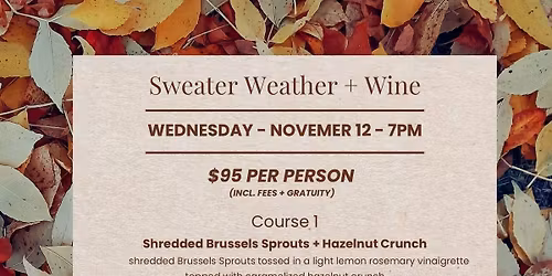 Sweater Weather + Wine - Seasonal Wine Pairing Dinner