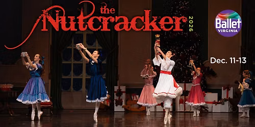 Ballet Virginia presents The Nutcracker