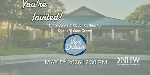 Dublin Visitors Center Ribbon Cutting