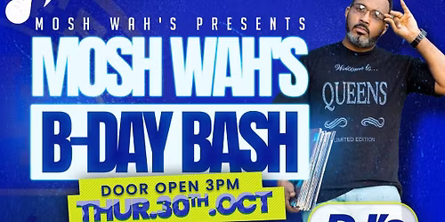 Mosh Wah's B-Day\/Feat The Large Professor 