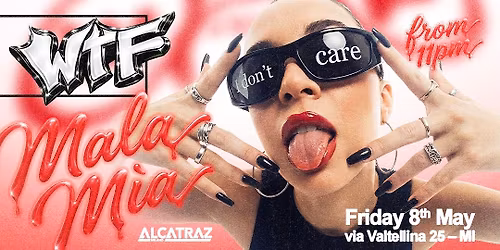 WTF Mala Mia