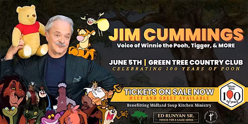 JIM CUMMINGS LIVE! Voice of Winnie the Pooh, Tigger & more!
