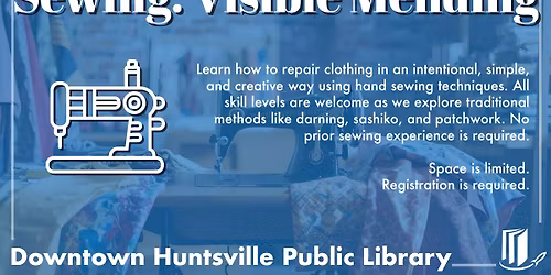 Sewing: Visible Mending