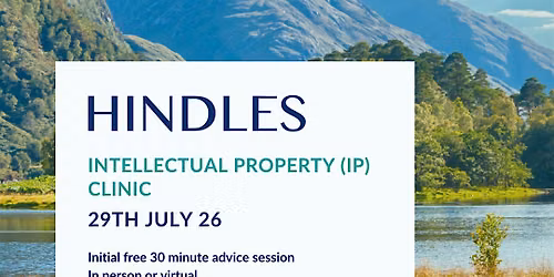 Edinburgh intellectual property (IP) clinic with Hindles