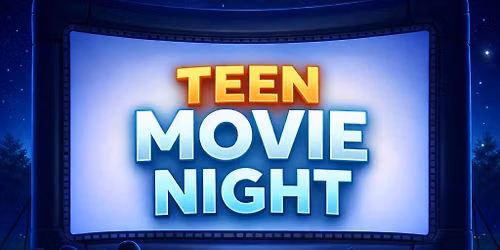 Teen Movie Night