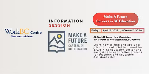 Info Session with Make A Future: Careers in BC's Education Sector