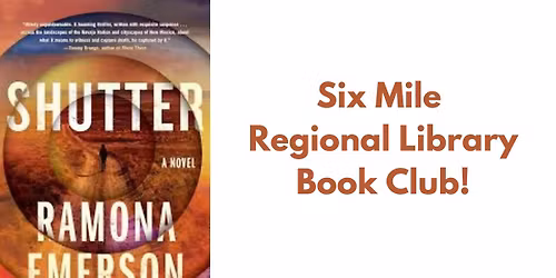 Six Mile Regional Library Book Club!
