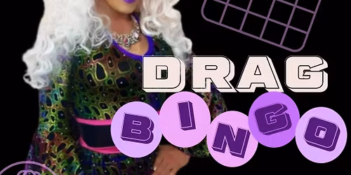 Drag BINGO!! with Ivy Stalls