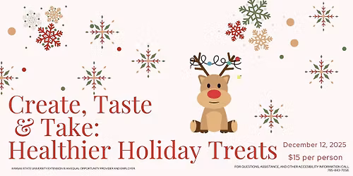 Create, Taste, and Take: Healthier Holiday Treats