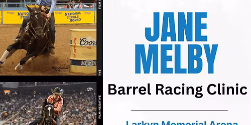 Jane Melby Barrel Racing Clinic by Natalie Zuccone