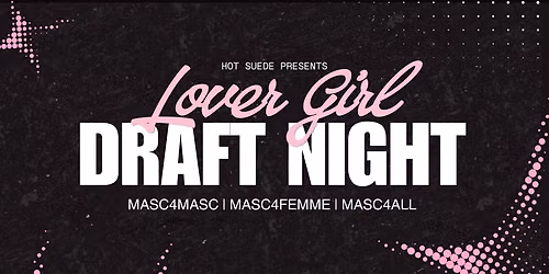 Lover Girl Draft Night