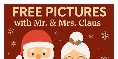 FREE PICTURES WITH MR. & MRS. CLAUS