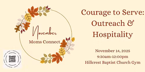 November Moms Connect: Courage to Serve (Outreach & Hospitality)