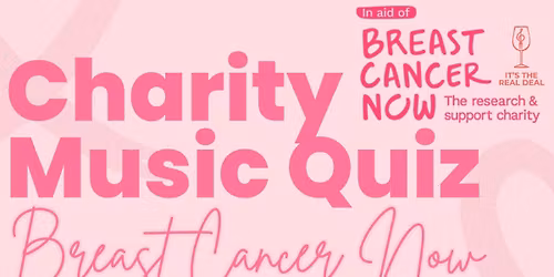 Charity Music Quiz - Breast Cancer Now\ud83e\ude77