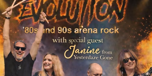Evolution at The Exchange  with special guest Janine from Yesterdaze Gone 