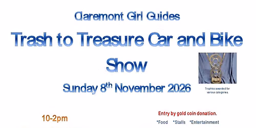 Claremont Girl Guides 2026 Trash to Treasure Car and Bike Show