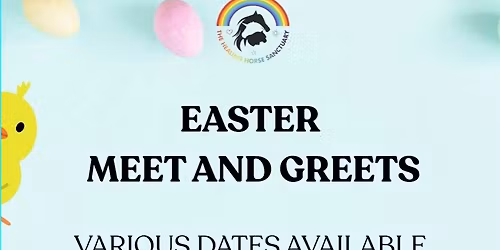 \ud83d\udc9b\ud83d\udc34\ud83e\udd84\ud83d\udc31\ud83d\udc13Easter Meet & Greet