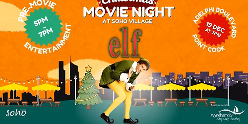 \ud83c\udf84 SoHo Village Christmas Movie Night \u2014 Screening \u201cElf\u201d