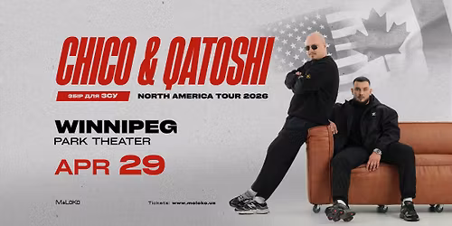 CHICO & QATOSHI | WINNIPEG