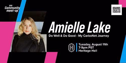 Brands for Better Community Meetup - with Serial Entrepreneur Amielle Lake
