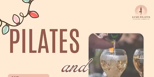Pilates & Prosecco with Lumi Pilates \ud83e\udd42\ud83e\udd38\u200d\u2640\ufe0f
