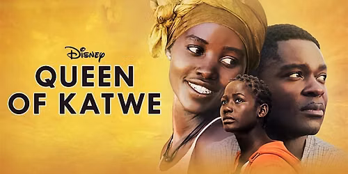 Black Joy Film Fest: QUEEN OF KATWE