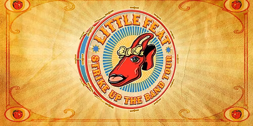 Little Feat: Strike Up The Band Tour
