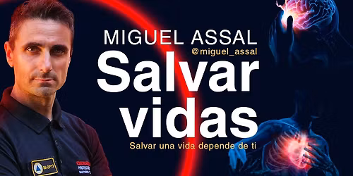 Miguel Assal presenta: \u2018Salvar Vidas\u2019