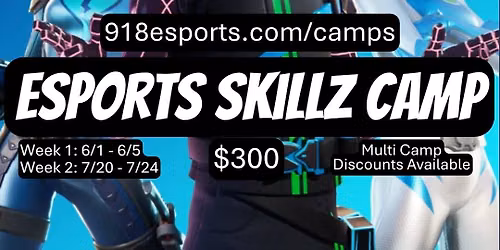 eSports Skillz Camp: Featuring Fortnite!