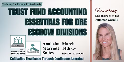 Trust Fund Accounting Essentials for DRE Escrow Divisions