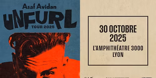 ASAF AVIDAN | 30\/10\/25 I L'Amphith\u00e9\u00e2tre 3000 (Lyon)