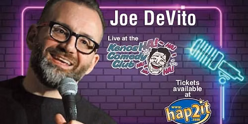Joe DeVito \u2022 July 17 & 18 \u2022 8:00PM