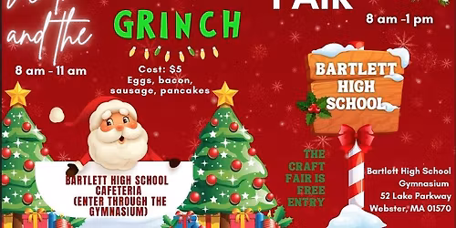 Holiday Craft & Vendor Fair AND Breakfast with Santa and the Grinch!