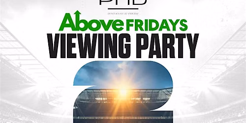 Round Of 32 Watch Party  @ PhD Rooftop