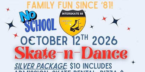 School\u2019s Off Skate-n-Dance Party!