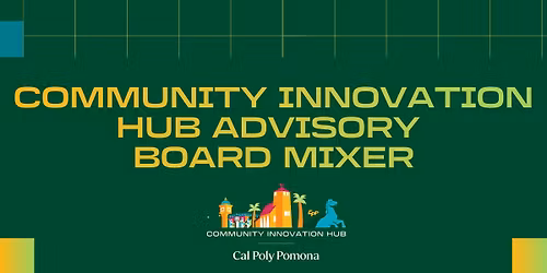 Community Innovation Hub Advisory Board Mixer