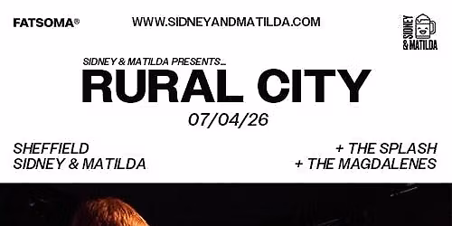Rural City + The Splash + The Magdalenes