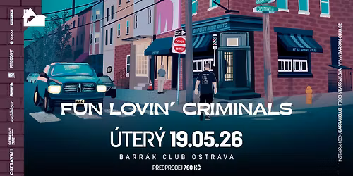 FUN LOVIN' CRIMINALS (USA) - Ostrava\/Barr\u00e1k