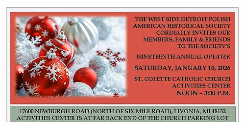 West Side Detroit Polish American Historical Society 19th Annual Oplatek