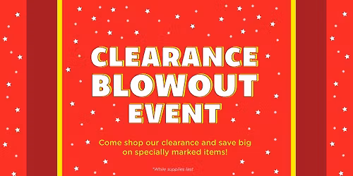 Clearance Blowout
