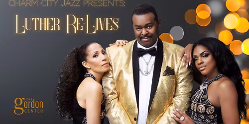 Charm City Jazz Presents: Luther Re-Lives | Two Nights | Nov. 15 & 16
