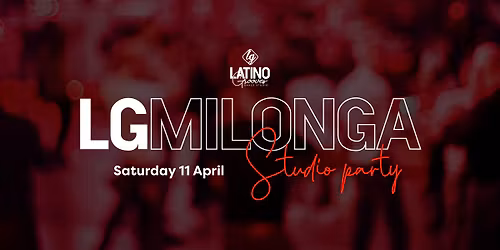 LG Milonga | April Edition